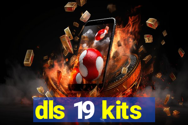 dls 19 kits